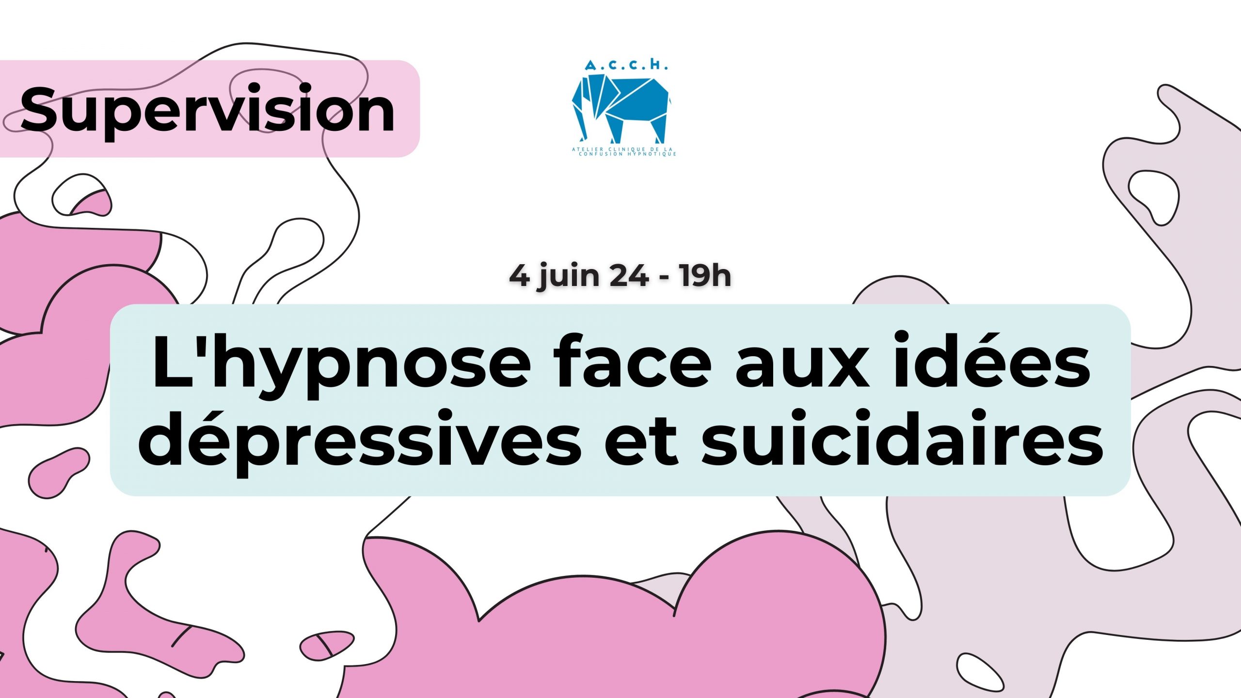 Supervision : L’hypnose face aux idées dépressives et suicidaires